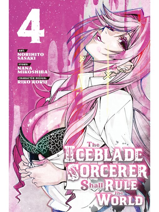 Title details for The Iceblade Sorcerer Shall Rule the World, Volume 4 by Norihito Sasaki - Available